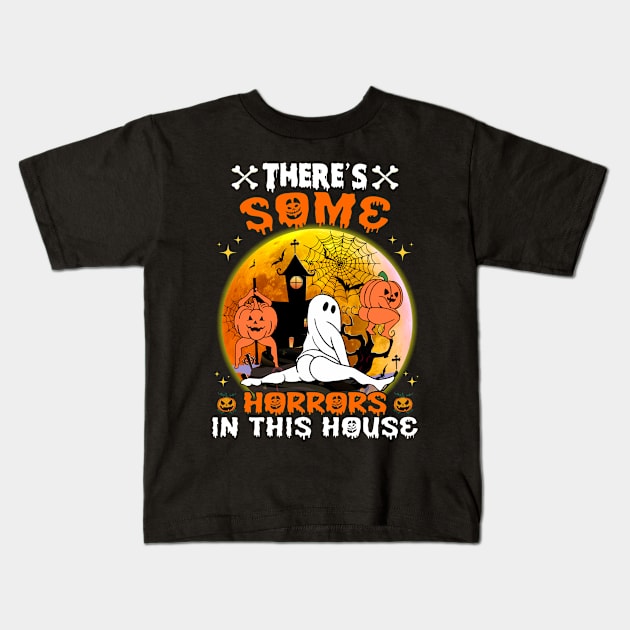 There's Some Horrors In This House Funny Retro Halloween T-Shirt Kids T-Shirt by Sky full of art